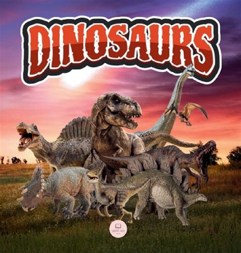 The World of Dinosaurs for Kids: Learn about prehistoric animals that ...