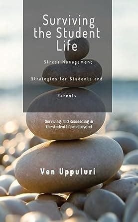 Surviving the Student Life: Stress Management Strategies for Students ...