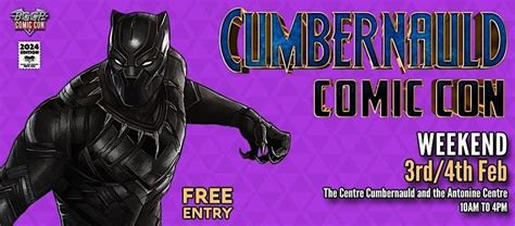Cumbernauld Comic Con 2024, The Centre Cumbernauld, 3 February to 4 ...