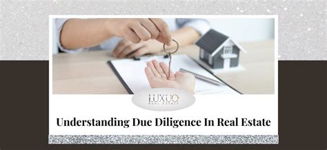 Understanding Due Diligence In Real Estate