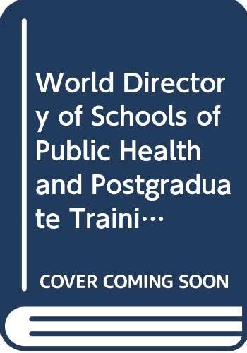 Buy World directory of schools of public health and postgraduate ...