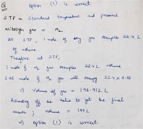 [Solved] How many liters is 8.88 moles of nitrogen gas at STP?. How many... | Course Hero