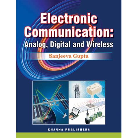 Electronic Communication (Analog, Digital and Wireless)