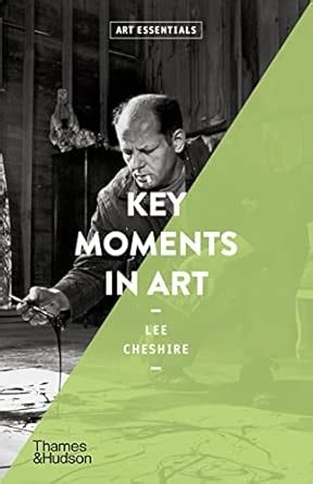 Buy Key Moments in Art: Discoveries from the Ancient World to the ...