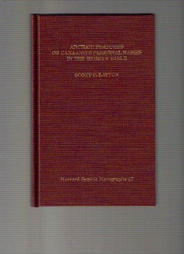 Buy Archaic Features of Canaanite Personal Names in the Hebrew Bible ...