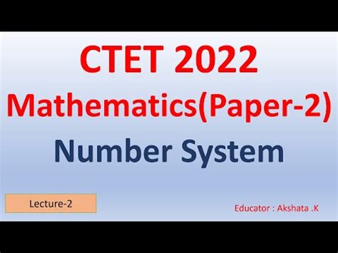 Number System Video Lecture - Mathematics and Pedagogy Paper 2 for CTET ...