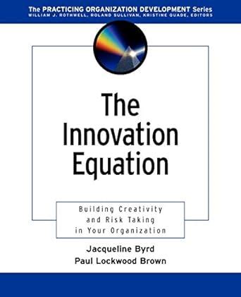 Buy The Innovation Equation: Building Creativity and Risk-Taking in ...