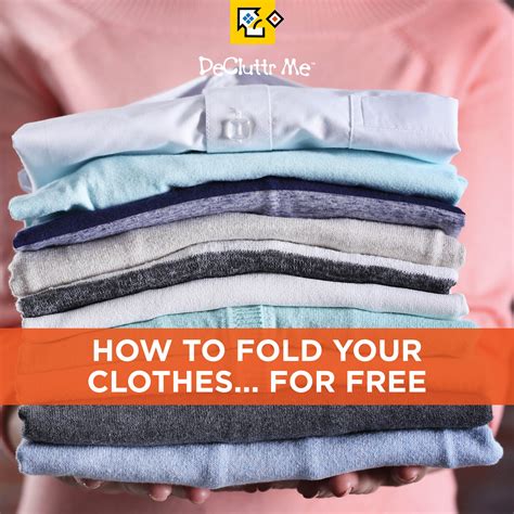 How to Fold Clothes | Decluttr Me