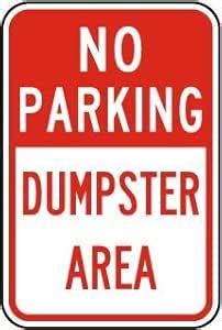 No Parking Dumpster areaFoam Board Water Proof with Double Sided ...