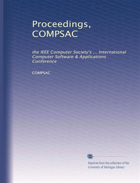 Proceedings, COMPSAC: the IEEE Computer Society's ... International ...