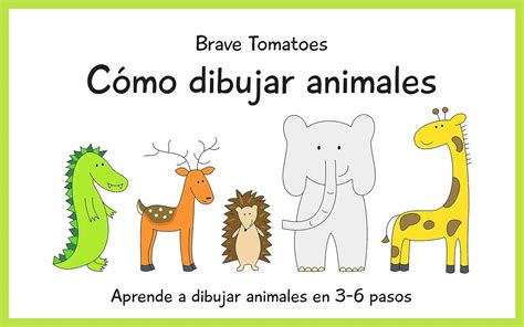 Cómo dibujar animales (Aprender a dibujar paso a paso para niños nº 1 ...