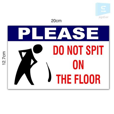 SIGN EVER™ Please Do Not Spit On The Floor 3mm Sign Board Office ...