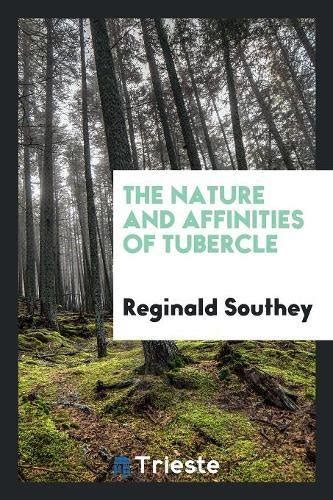 Buy The Nature and Affinities of Tubercle Book Online at Low Prices in ...