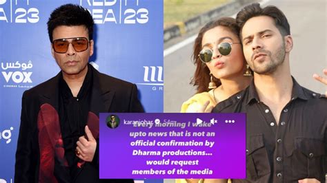 Karan Johar Shuts Down Rumours Of Alia Bhatt's Exit From Badrinath Ki ...