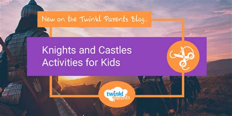 Knights and Castles Activities for Kids - Twinkl