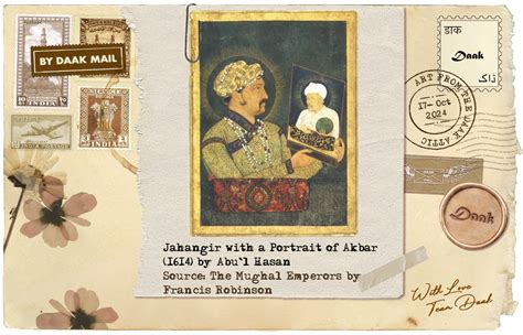 Jahangir the World Seizer: Abu’l Hasan’s Allegorical Portraits - Daak Vaak