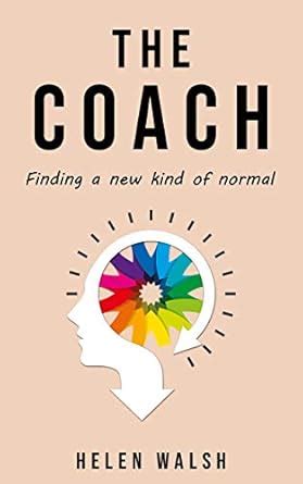 Finding a new kind of normal eBook : Walsh, Helen: Amazon.in: Kindle Store