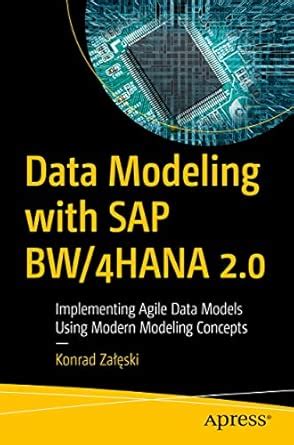 Buy Data Modeling With Sap Bw/4hana 2.0: Implementing Agile Data Models ...