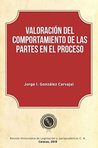 Buy Valoración del comportamiento de las partes en el proceso Book ...