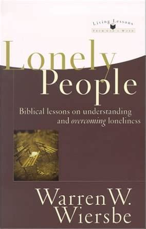 Buy Lonely People: Biblical Lessons on Understanding and Overcoming ...