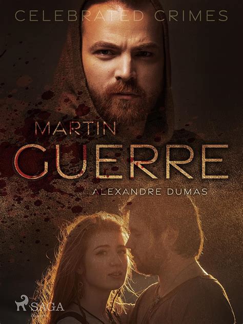 Martin Guerre (Celebrated Crimes Book 12) eBook : Dumas, Alexandre ...