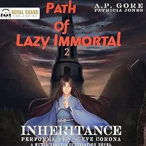 Inheritance: A Wuxia/Xianxia Cultivation Novel (Path of Lazy Immortal ...
