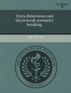 Extra Dimensions and Electroweak Symmetry Breaking: Buy Extra ...