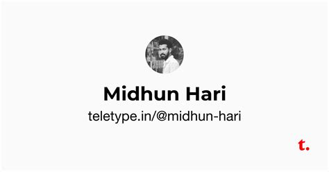 Midhun Hari — Teletype