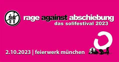 rage against abschiebung 2023, Feierwerk, Munich, 2 October to 3 ...
