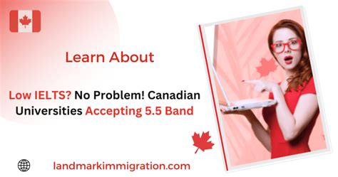 Low IELTS? No Problem! Canadian Universities Accepting 5.5 Band