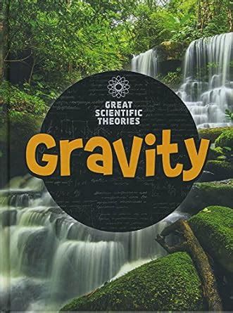 Gravity (Great Scientific Theories) : Hunter, Nick: Amazon.in: Books