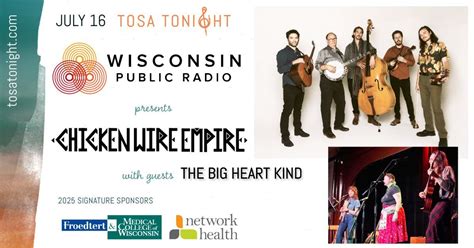 Tosa Tonight - Chicken Wire Empire and The Big Heart Kind, 1190 N 70th ...