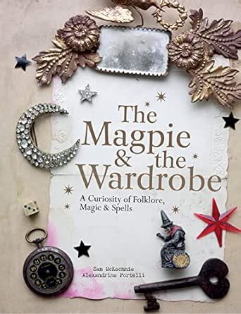 The Magpie and the Wardrobe : McKechnie, Sam, Portelli, Alexandrine ...