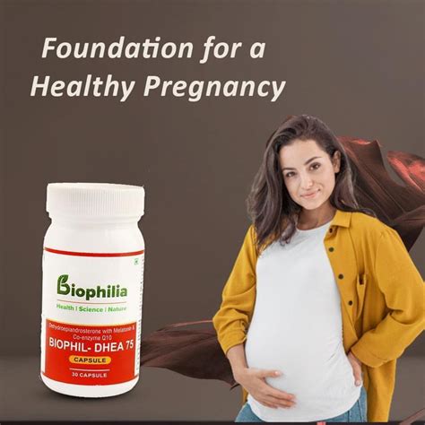 Biophil DHEA 75: Enhance Your Egg Quality & Increase Fertility Rate