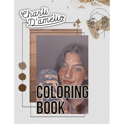 Buy Charli D‘Amelio Coloring Book: An Amazing Coloring Book With Lots ...