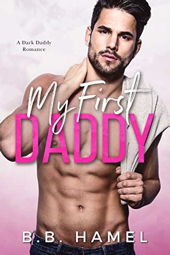 My First Daddy: A Dark Daddy Romance (Dark Daddies Book 7) eBook ...