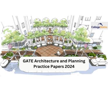 GATE Architecture and Planning Practice Papers 2024 | CollegeDekho