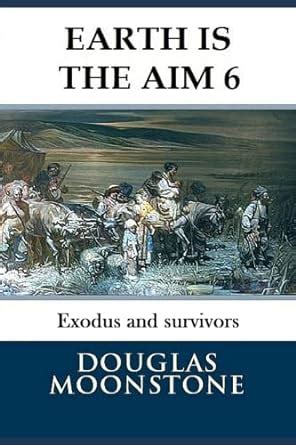 Earth is the aim 6: Exodus and survivors : Amazon.in: Books
