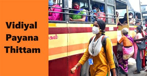 Vidiyal Payana Thittam Expansion - Free Bus Travel for Woman in ...