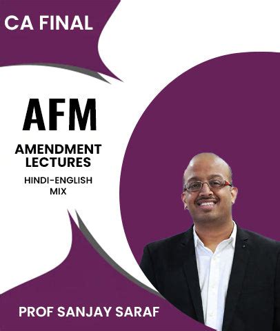 CA Final AFM Amendment Lectures | Prof Sanjay Saraf