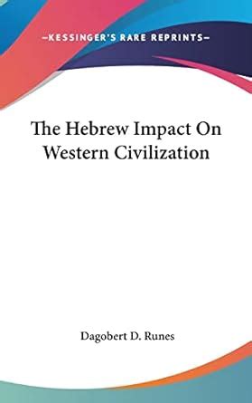 Buy The Hebrew Impact On Western Civilization Book Online at Low Prices ...