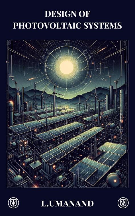 Design of Photovoltaic Systems eBook : Loganathan, Umanand: Amazon.in ...