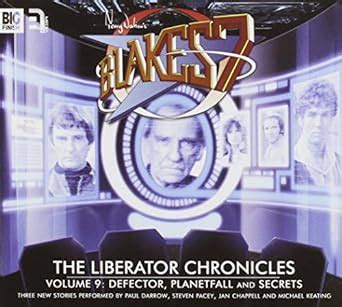 The Liberator Chronicles: Volume 9 (Blake's 7) : Wright, Mark, Scott ...