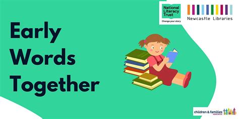 Early Words Together - High Heaton Library, High Heaton Library ...