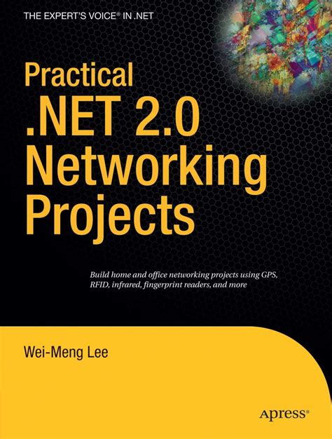 PRACTICAL .NET 2.0 NETWORKING PROJECTS : Lee, Wei-Meng: Amazon.in: Books
