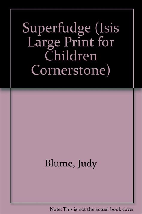 Superfudge (Isis Large Print for Children Cornerstone) : Blume, Judy ...