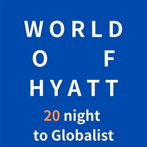WORLD OF HYATT pathway to Expolist & Globalist challenge offer – LUXTRIP360