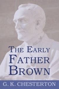 The Early Father Brown: Buy The Early Father Brown by Chesterton G K at ...