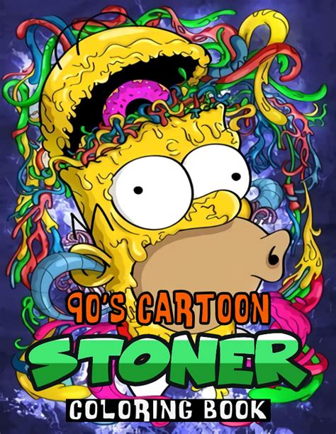 Buy 90's Cartoon Stoner Coloring Book: 103 Coloring Pages. Leave All ...