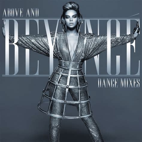 Above And Beyoncé: Dance Mixes - Beyonce mp3 buy, full tracklist
